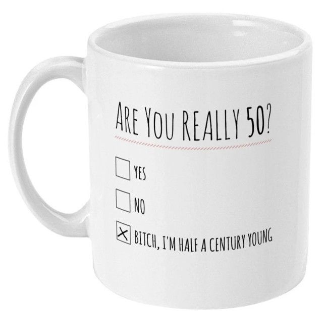 50th Birthday Are You Really 50? Gift Mug