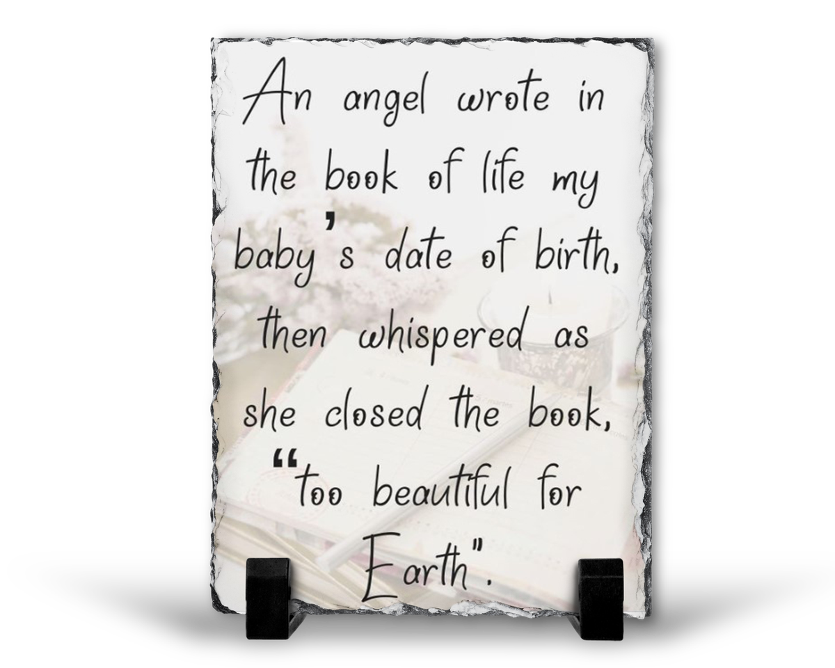 Too Beautiful For Earth Remembrance Memorial Baby Loss Gift Rock Slate