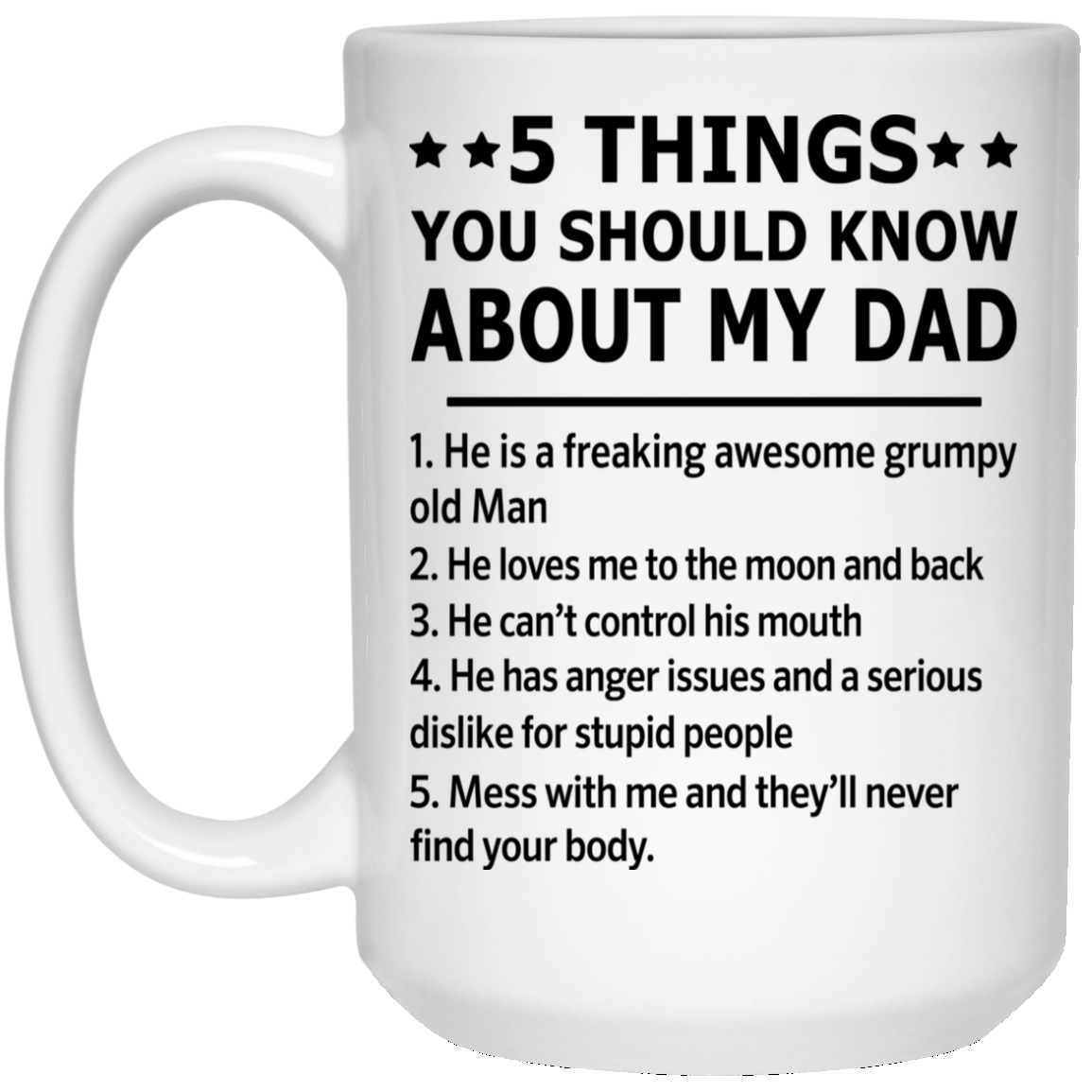 5 Things You Should Know About My Dad Gift Mug