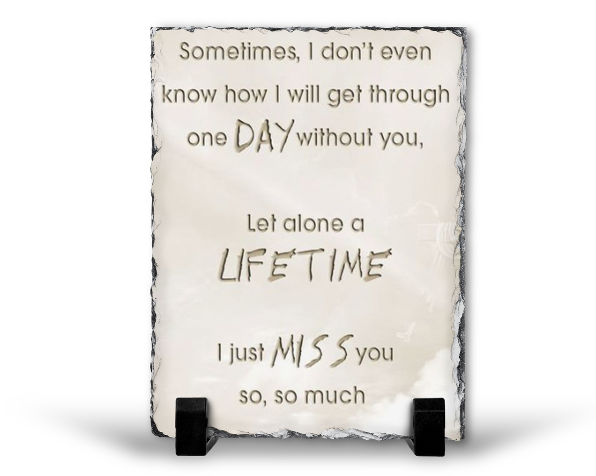 I Just Miss You So Much Remembrance Grief Memorial Gift Rock Slate