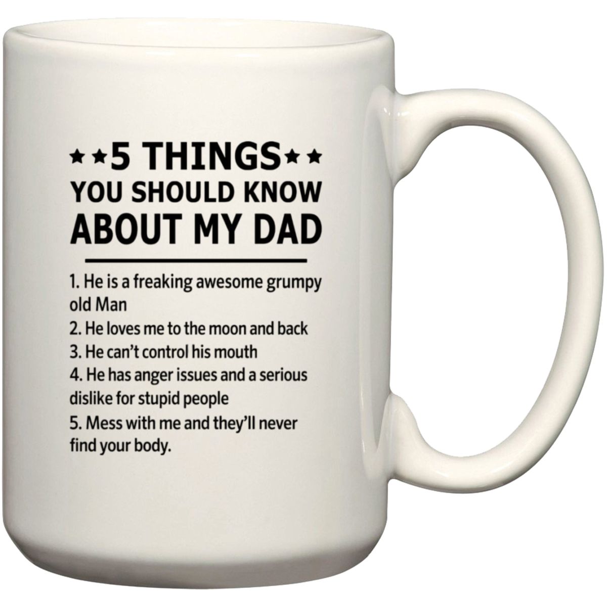 5 Things You Should Know About My Dad Gift Mug