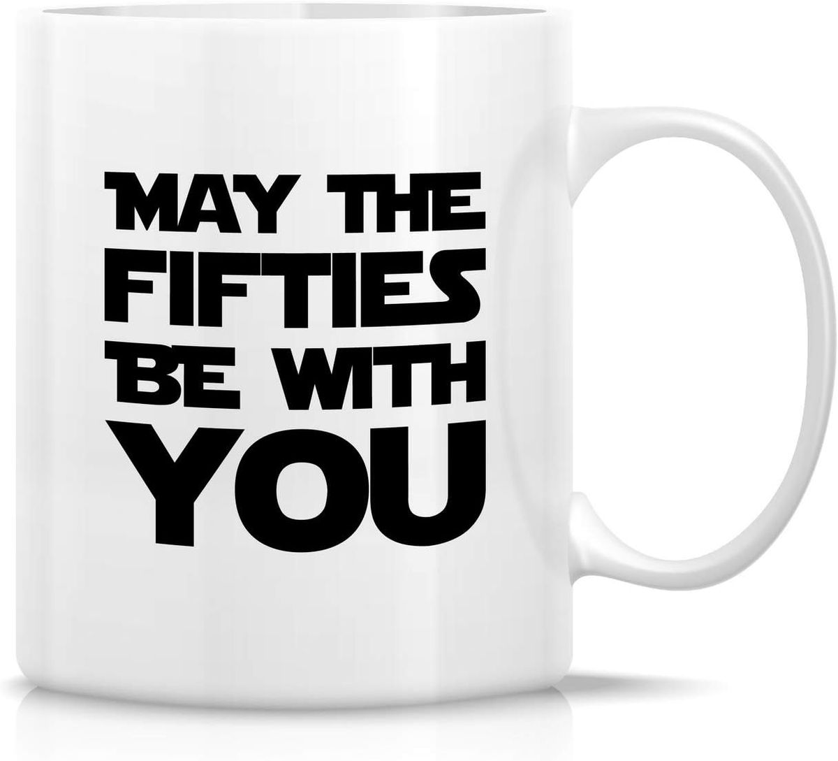 50th Birthday May The Fifties Be With You Star Wars Gift Mug