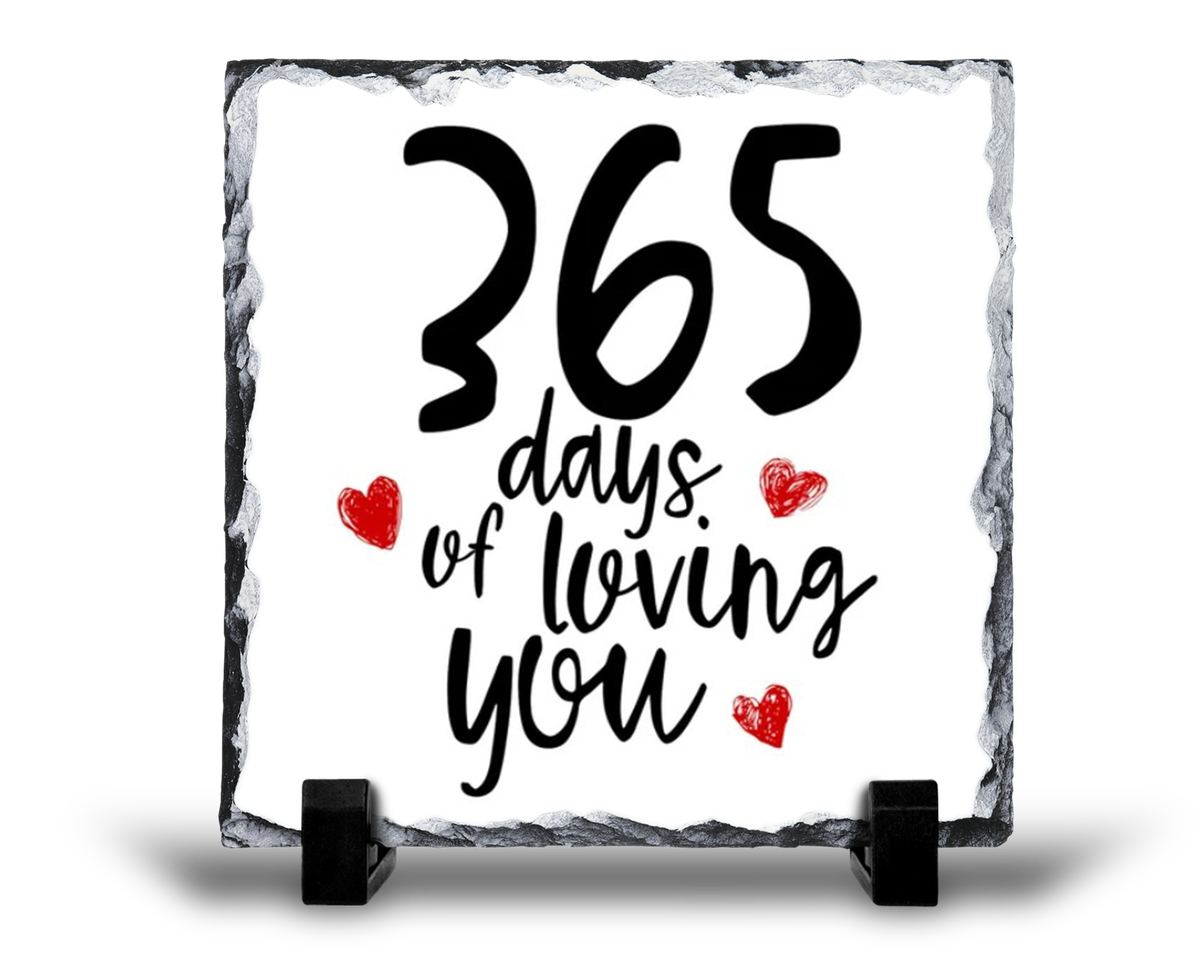 365 Days Of Loving You 1st Year Anniversary Gift Rock Slate