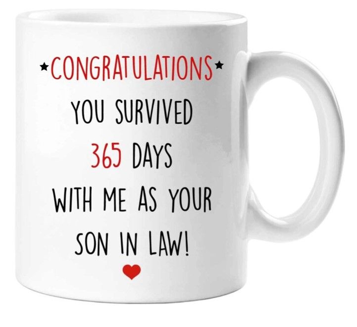 365 Days With Me As Your Son In Law 1st Gift Mug