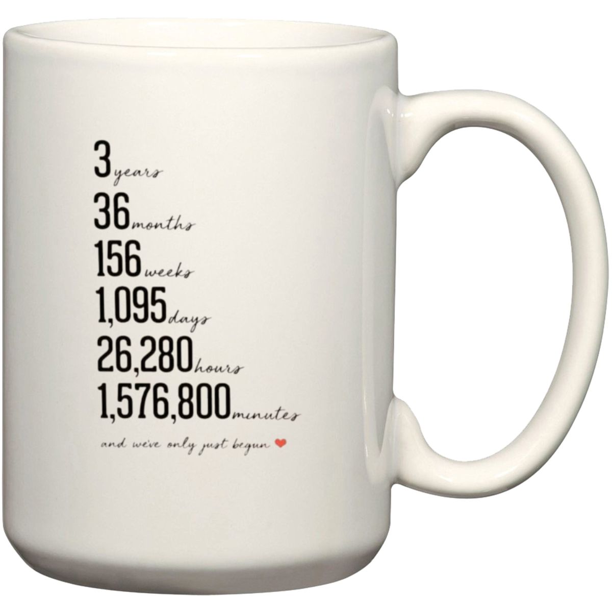 3 Years And We've Only Just Begun Gift Mug