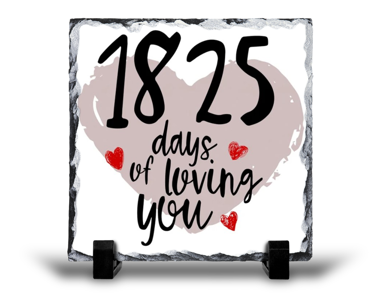 1825 Days Of Loving You 5th Year Anniversary Gift Rock Slate