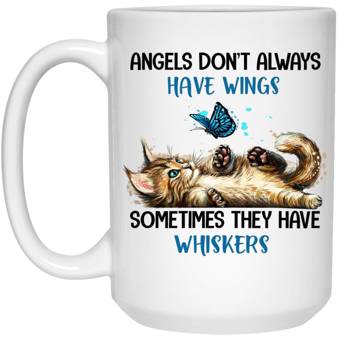 Angels Have Whiskers Cat Memorial Gift Mug